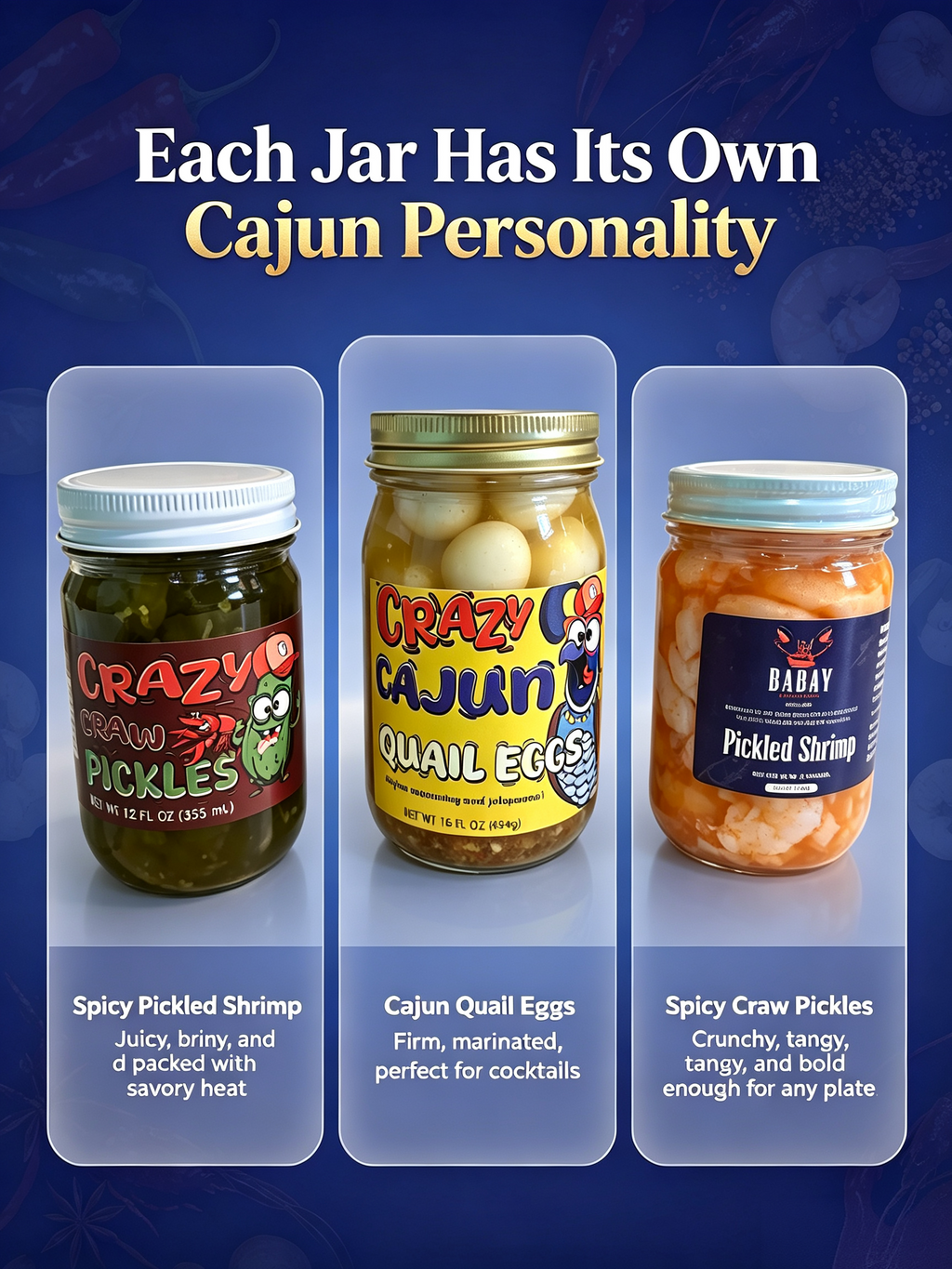 Cajun Spicy Pickled 3-Jar Bundle (Shrimp / Quail Eggs / Spicy Pickles)
